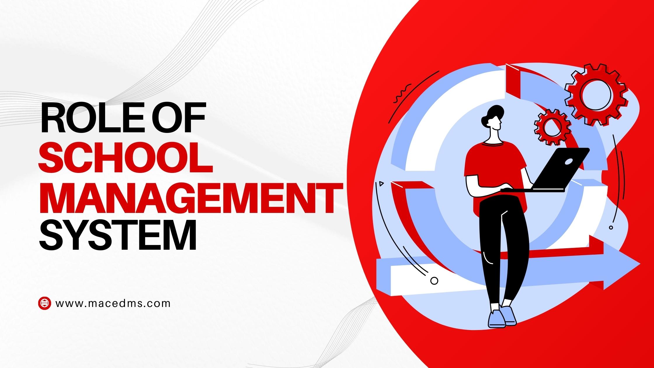 Role of School Management System